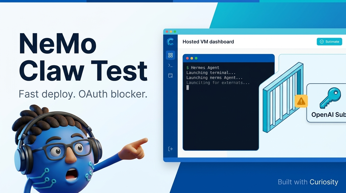 Nvidia NeMo Claw Hermes agent test with OAuth blocker
